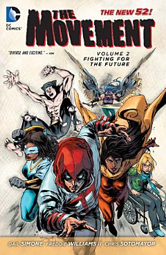 The Movement Vol. 2: Fighting for the Future (The New 52)