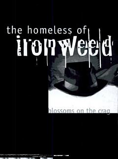 The Homeless of Ironweed