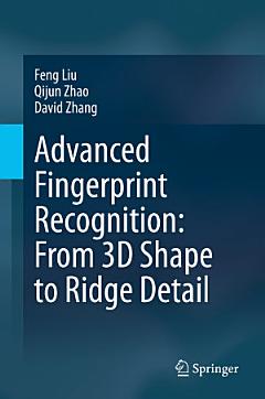 Advanced Fingerprint Recognition: From 3D Shape to Ridge Detail