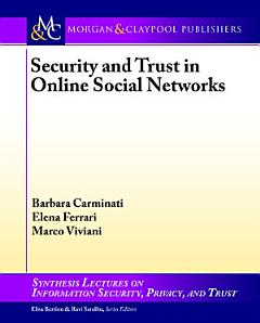 Security and Trust in Online Social Networks