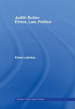 Judith Butler: Ethics, Law, Politics