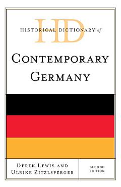 Historical Dictionary of Contemporary Germany