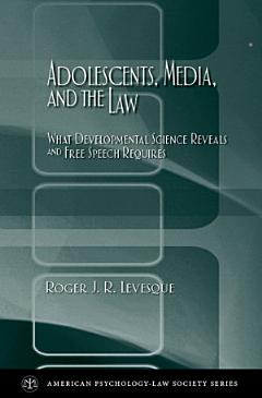 Adolescents, Media, and the Law