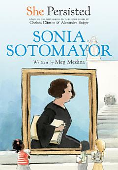 She Persisted: Sonia Sotomayor