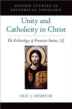 Unity and Catholicity in Christ