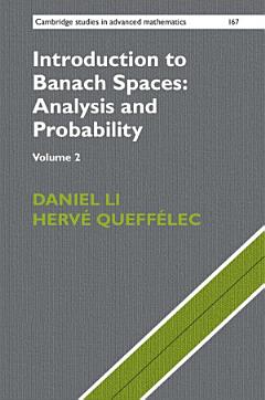 Introduction to Banach Spaces: Analysis and Probability