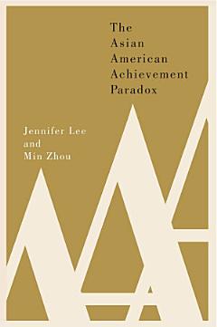 The Asian American Achievement Paradox