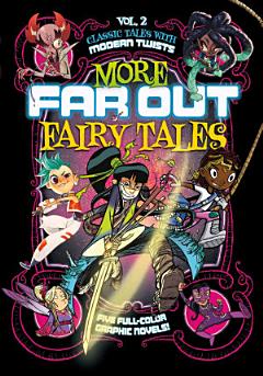 More Far Out Fairy Tales