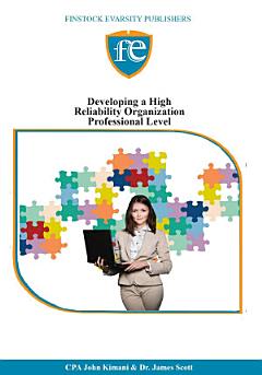 Developing a High Reliability Organization - Professional Level