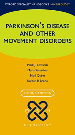 Parkinson\'s Disease and Other Movement Disorders