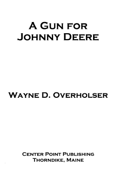 A Gun for Johnny Deere