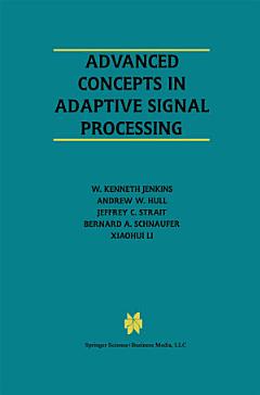 Advanced Concepts in Adaptive Signal Processing