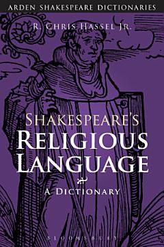 Shakespeare\'s Religious Language