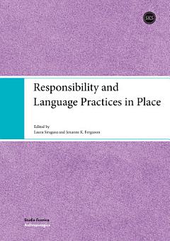 Responsibility and Language Practices in Place