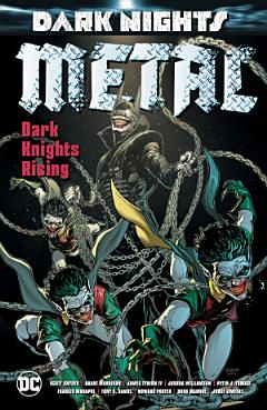 Dark Nights: Metal: Dark Knights Rising