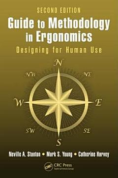 Guide to Methodology in Ergonomics