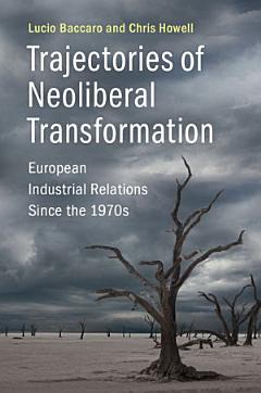 Trajectories of Neoliberal Transformation