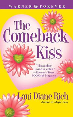 The Comeback Kiss