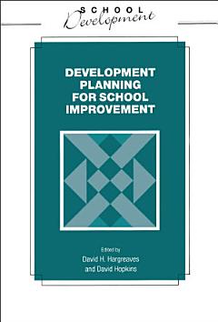 Developmental Planning for School Improvement