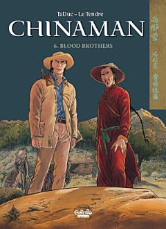 Chinaman 6. Blood Brothers