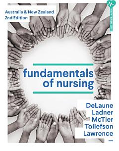 Fundamentals of Nursing: Australia & NZ Edition 2e