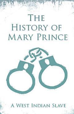 The History of Mary Prince