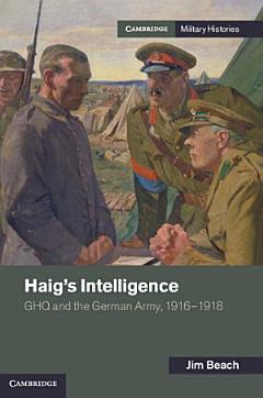 Haig\'s Intelligence