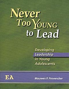 Never Too Young to Lead