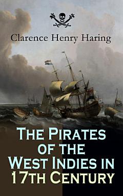 The Pirates of the West Indies in 17th Century