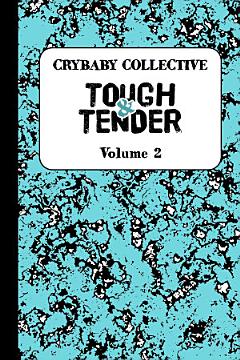 Tough and Tender: Volume Two