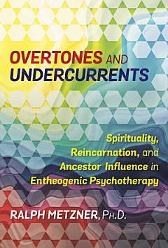 Overtones and Undercurrents