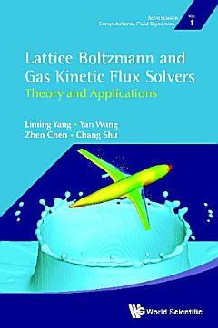 Lattice Boltzmann And Gas Kinetic Flux Solvers: Theory And Applications