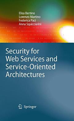 Security for Web Services and Service-Oriented Architectures