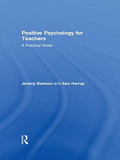 Positive Psychology for Teachers