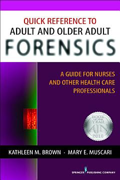 Quick Reference to Adult and Older Adult Forensics