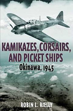 Kamikazes, Corsairs, and Picket Ships