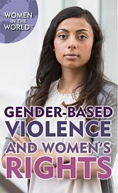 Gender-Based Violence and Women\'s Rights