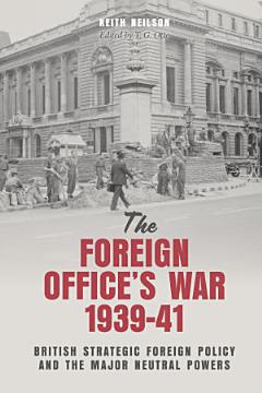 The Foreign Office\'s War, 1939-41