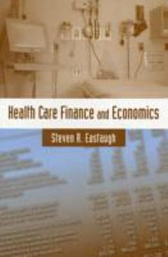 Health Care Finance and Economics