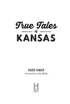 True Tales of Kansas