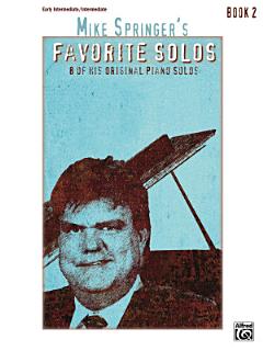 Mike Springer\'s Favorite Solos, Book 2