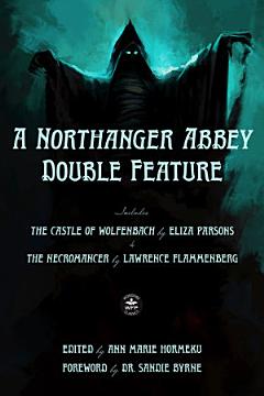 A Northanger Abbey Double Feature