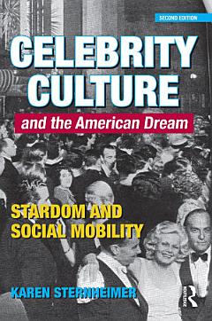 Celebrity Culture and the American Dream