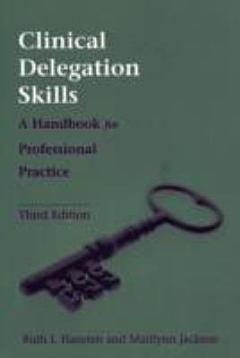 Clinical Delegation Skills