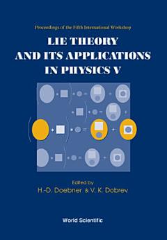 Lie Theory and Its Applications in Physics V