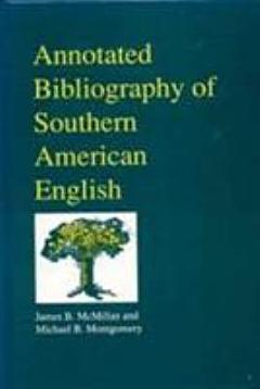 Annotated Bibliography of Southern American English