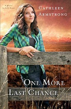 One More Last Chance (A Place to Call Home Book #2)