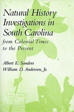 Natural History Investigations in South Carolina