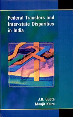 Federal Transfers and Inter-state Disparities in India