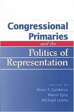 Congressional Primaries and the Politics of Representation